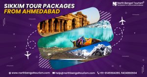 SIKKIM TOUR PACKAGE FROM AHMEDABAD