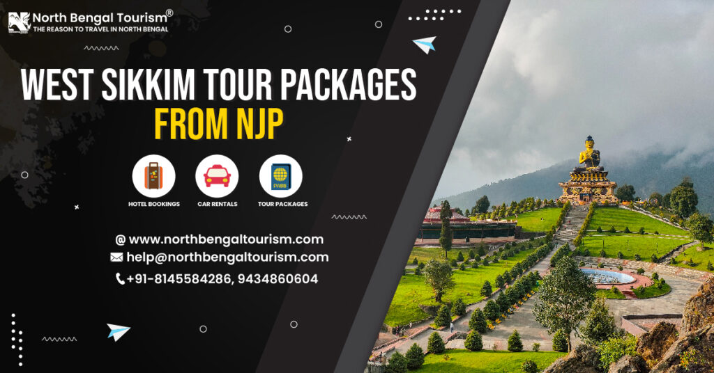 West Sikkim Tour Packages from NJP
